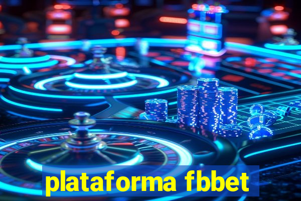 plataforma fbbet